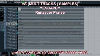 VS ESCAPE  Renascer Praise  VS MULTITRACKS  SAMPLES [upl. by Matazzoni388]