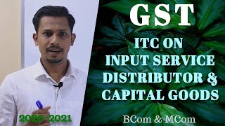 Input Tax Credit on Input Service Distributor and Capital Goods  Badusha Manappattu EP15 [upl. by Leilamag]