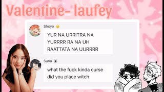 Haikyuu Lyric Prank Sakuatsu Valentine Laufey [upl. by Auj]