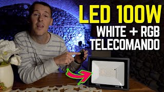 FARETTI LED RGB 100W ULTRA POTENZA DIMMERABILI da casa e esterno IP66 [upl. by Ahsinnor]