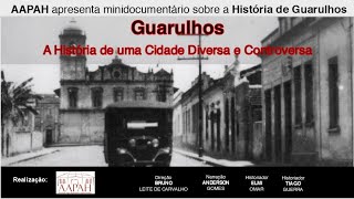 Guarulhos A História de uma Cidade Diversa e Controversa [upl. by Nali]