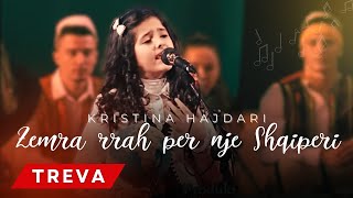 KRISTINA HAJDARI  ZEMRA RRAHE PER NJE SHQIPERI [upl. by Herzberg]