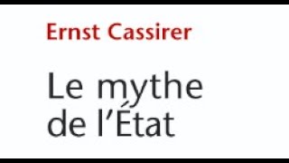 Pensée politique Le mythe de lEtat selon Ernst Cassirer feat Axel Odilon [upl. by Airyt]