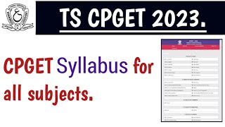 TS CPGET 2023 Syllabus of all subjects  Ts Cpget syllabus [upl. by Berkeley]