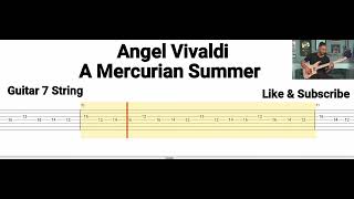 Angel Vivaldi  A Mercurian Summer  Tab Guitar [upl. by Dotson723]