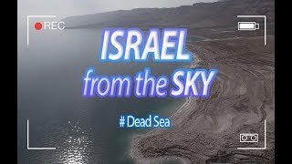 Brad TV Israel From the Sky  Dead Sea 4K UHD [upl. by Lyudmila]