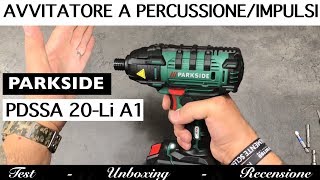 💪 😍 AVVITATORE A IMPULSI PARKSIDE LIDL PDSSA 20Li A1 180 Nm Recensione trapano Una potenza [upl. by Jourdain]