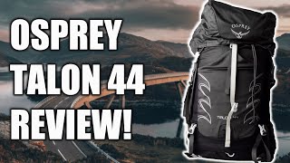 OSPREY TALON 44 REVIEW  THE GOOD AND THE BAD [upl. by Osber194]