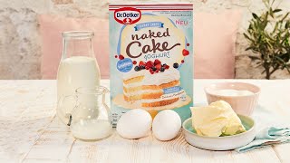 Dr Oetker Naked Cake – schnell amp einfach zubereiten [upl. by Eanwahs173]