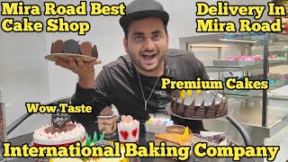 Best Budget Friendly Cake Shop In Mira Road  International Baking Company  Best Cake Shop [upl. by Herzel]