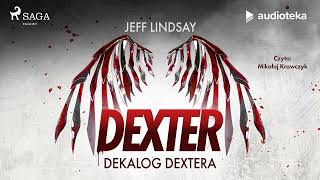 quotDekalog Dexteraquot Jeff Lindsay  audiobook [upl. by Suckram]