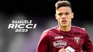 Samuele Ricci  Technical Midfield Maestro 2023ᴴᴰ [upl. by Esnohpla765]