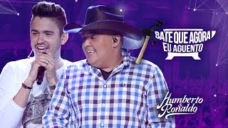 Humberto amp Ronaldo  Bate Que Agora Eu Aguento  DVD Playlist [upl. by Edmonds]