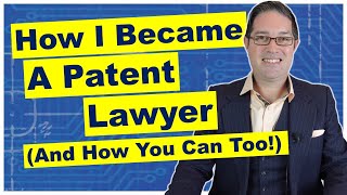 Surprising Details of How I Became a Patent Attorney [upl. by Nylyoj]