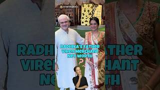 Anant Ambani Father in law Viren Merchant Net Worth wedding anantambani mukeshambani [upl. by Scrogan]