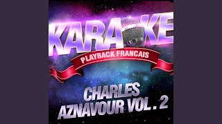 Inoubliable — Karaoké Avec Chant Témoin — Rendu Célèbre Par Charles Aznavour [upl. by Sacttler]