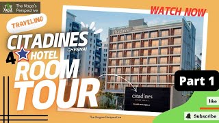 Citadines OMR Chennai Luxury Hotel tour amp review  Star Hotel Experience  Hotel review  Part 1 [upl. by Veator]