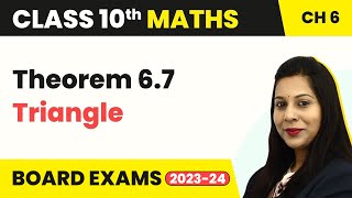 Theorem 67  Triangle  Class 10 Maths 202324 [upl. by Gerson807]