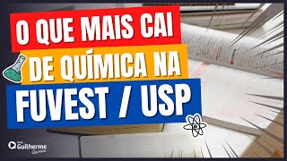 Principais assuntos de Química na USP  FUVEST  Raio X [upl. by Duwalt255]