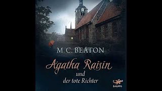 Agatha Raisin und der tote Richter  Komplettes Hörbuch  Deutsch [upl. by Finbur]