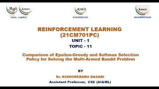 UNIT  1Comparison of EpsilonGreedy and Softmax Selection Policy for Solving the MultiArmed [upl. by Sheply]