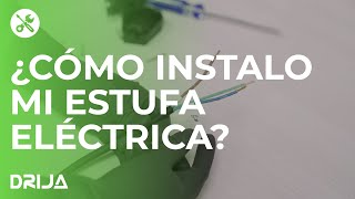 Estufa Eléctrica Drija  ¿Cómo instalo mi estufa eléctrica [upl. by Ful881]