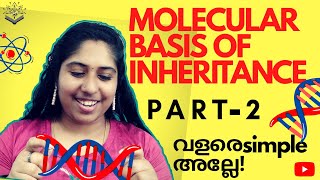 Molecular Basis of Inheritance  Class 12 Zoology  Malayalam  Part 2 [upl. by Korrie425]