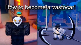 How to become a Vastocar in reaper 2 Full tutorial  Roblox [upl. by Yniatirb221]