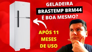 🔴 Geladeira BRASTEMP Frost Free BRM44 É boa mesmo Review Completo com Dicas Exclusivas [upl. by Niarbo]