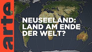 Neuseeland  Land am Ende der Welt  Mit offenen Karten  ARTE [upl. by Yalc]