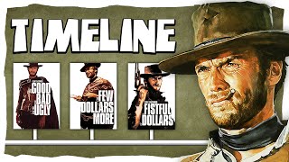 The Dollars Trilogy Chronological Timeline amp Connections EXPLAINED 2024 [upl. by Benedix]