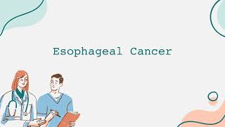 Esophageal Cancer [upl. by Azarria]