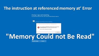 Instruction at Referenced Memory Could Not Be Read or Write  8 Solutions to fix the error [upl. by Oinotnaesoj]