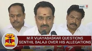 Press Meet  Minister MR Vijayabaskar questions Senthil Balaji over his Allegations [upl. by Hnamik]