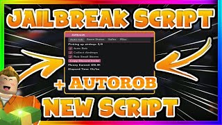 FREE NEW MODE AUTOROB SCRIPT 2022  JAILBREAK ROBLOX UPDATE 2022 [upl. by Morse]