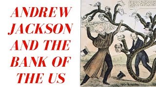 History Brief Andrew Jacksons War on the Bank [upl. by Eugenia]