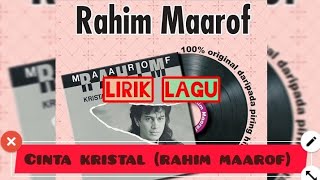 lirik lagu cinta kristal rahim maruf [upl. by Greggs209]