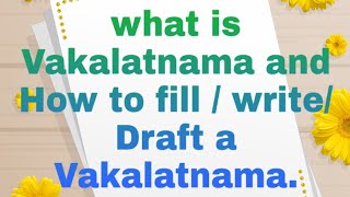 What is Vakalatnama and How to fillwriteDraft a Vakalatnama [upl. by Tamer986]