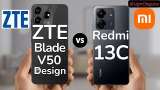 ZTE Blade V50 Design vs Redmi 13C Full Comparison [upl. by Carolynn]