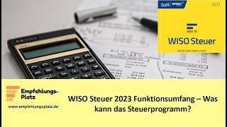 WISO Steuer 2023 Funktionsumfang  Was kann das Steuerprogramm [upl. by Salohci884]