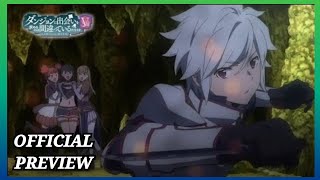 DanMachi Season 5 Episode 6 preview  official trailer [upl. by Hawley]