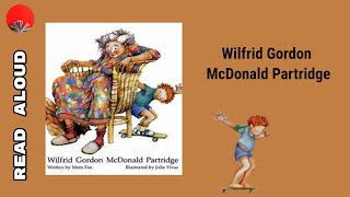 Wilfrid Gordon McDonald Partridge  Read Aloud Children Book [upl. by Reinke]