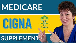 Cigna Medicare Supplement Insurance [upl. by Dwaine912]