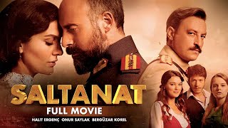 Saltanat سلطنت  Full Movie  Onur Saylak Halit Ergenc Berguzar Korel  Throwback  RM1G [upl. by Assehc]