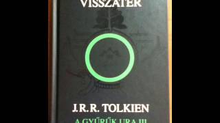 A Gyűrűk Ura A Király Visszatér hangoskönyv 22 [upl. by Enitsahc938]