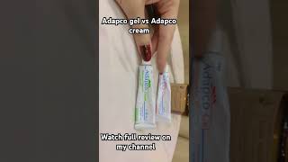 Adapco cream vs Adapco gel review Adapco gel for acne acneproneskin oilyskin skincareroutine [upl. by Nattirb499]