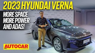 2023 Hyundai Verna  More space more power and ADAS  Walkaround  Autocar India [upl. by Icrad653]