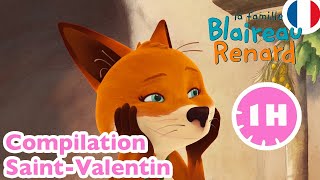 🍃 La Famille BlaireauRenard 🦊 Spéciale SaintValentin  😍 Compilation dépisodes 💕 [upl. by Sisxela521]