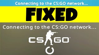 How to FIX Connecting to the CSGO network [upl. by Occor]