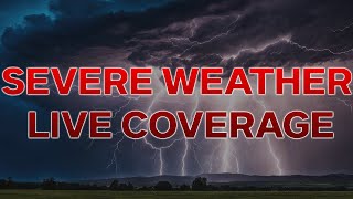 LIVE 🚨 Severe Weather Continuous Coverage [upl. by Buseck216]